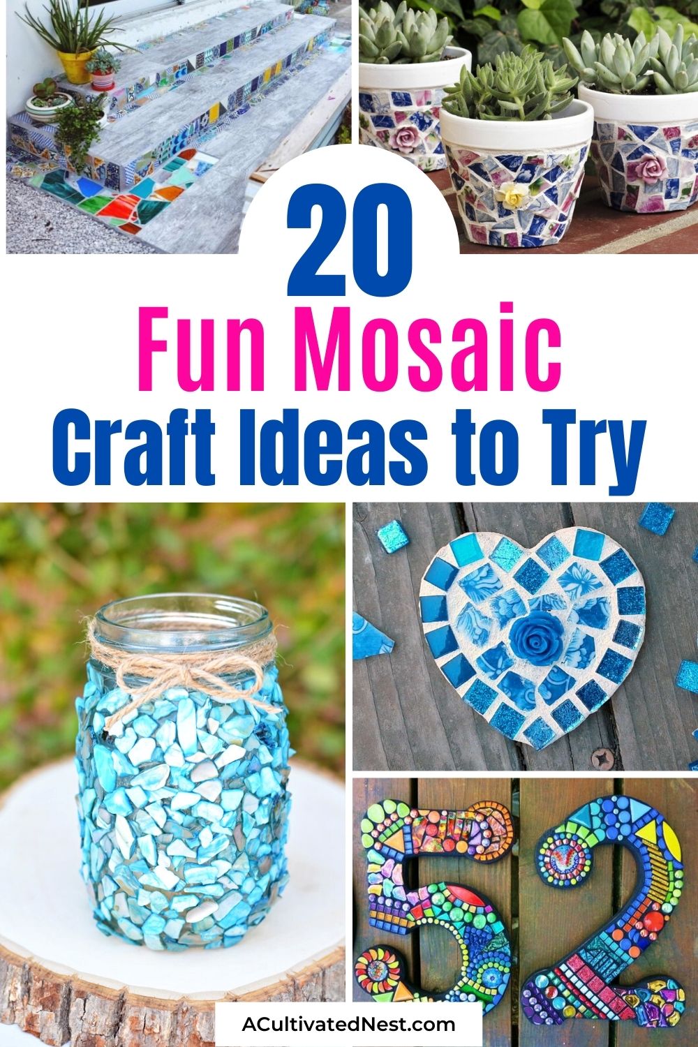 20 Fun Mosaic Craft Ideas- If you want to make some really unique and beautiful décor for your home, you need to try some of these fun mosaic craft ideas! There are so many pretty mosaic DIYs you can make! | #mosaicDIY #craftIdeas #diyProjects #DIY #ACultivatedNest