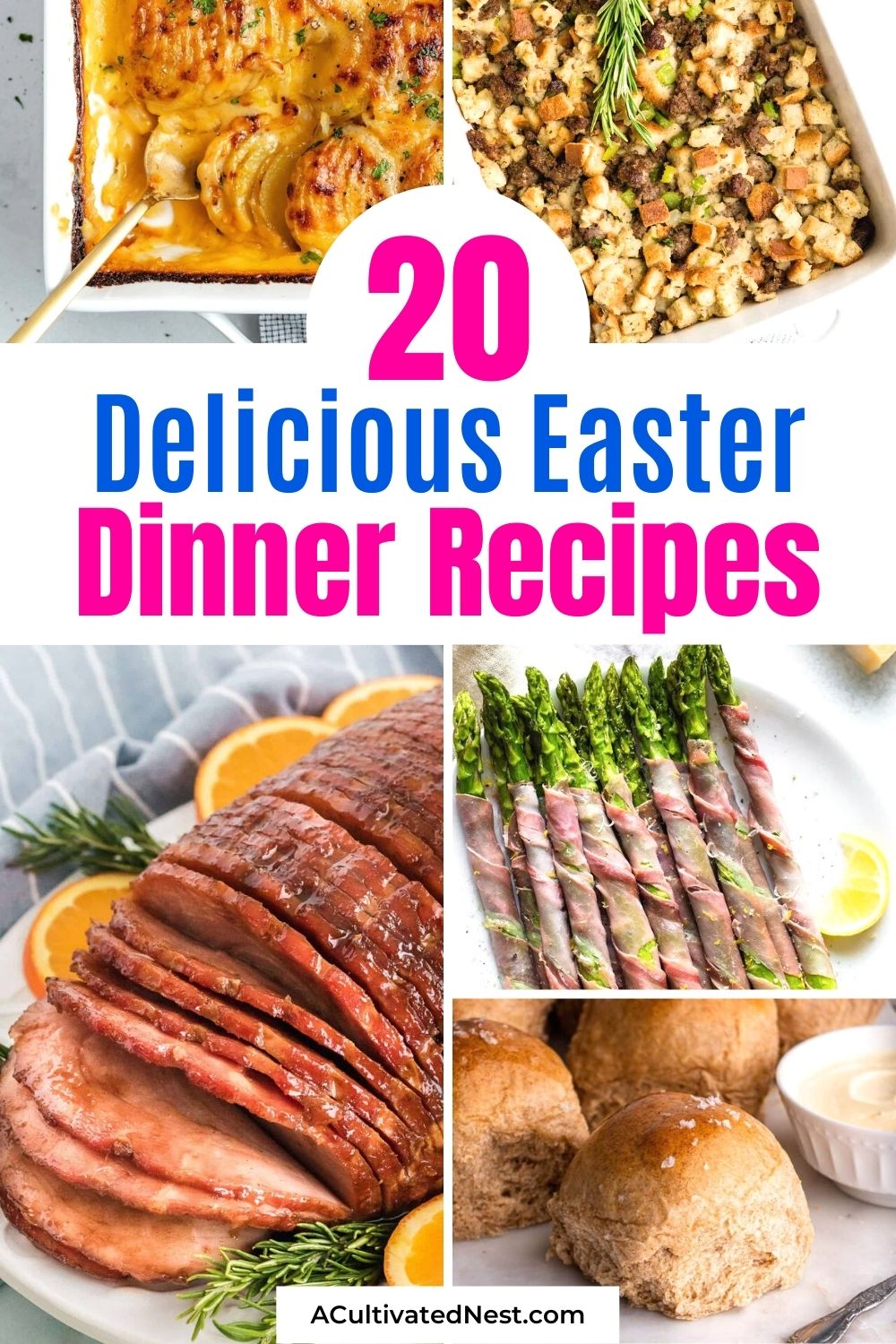 20 Delicious Easter Dinner Recipes- If you're looking to change things up this Easter, these Easter dinner recipes will please your crowd! Most of these recipes are a delicious new spin on an old classic menu item! | #EasterRecipes #recipe #dinner #dinnerRecipes #ACultivatedNest