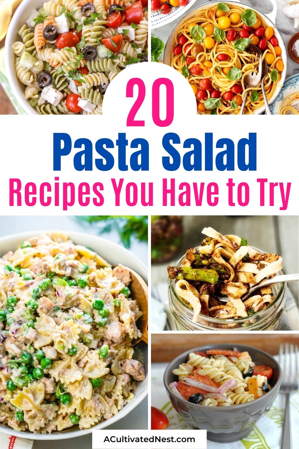 20 Delicious Pasta Salad Recipes- If you want a delicious side or main dish to enjoy this summer, then you'll love these 20 pasta salad recipes! This collection of recipes includes pasta salads that are tangy, sweet, warm, cool, and all oh so, refreshing! | #pastaSalads #recipe #summerRecipes #homemadePastaSalad #ACultivatedNest