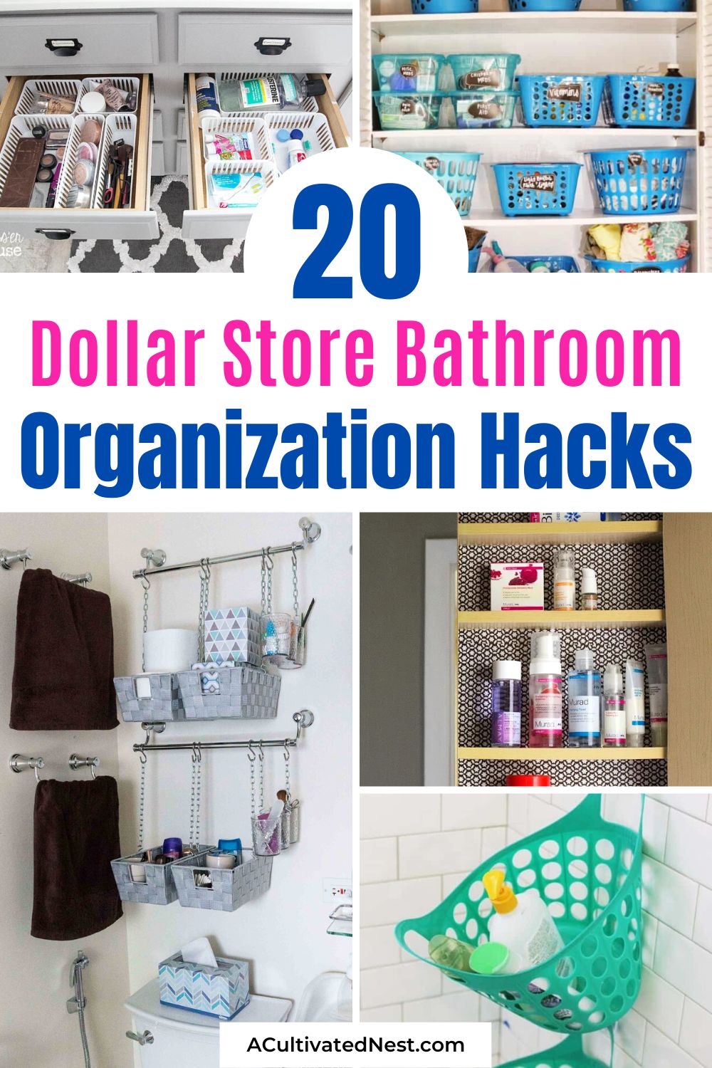 20 Genius Dollar Store Bathroom Organization Hacks- You can find the perfect way to keep your bathroom tidy and organized on a budget with these clever dollar store bathroom organization hacks! | organizing on a budget from the dollar store, #organizing #dollarStoreOrganization #organize #homeOrganization #ACultivatedNest