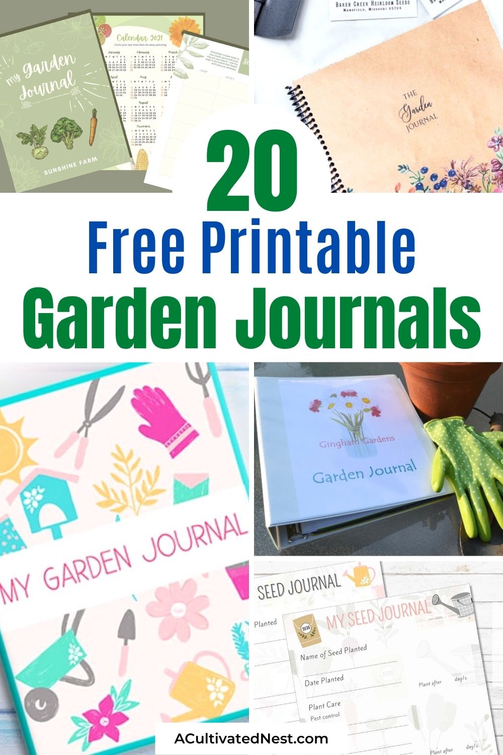 20 Handy Free Printable Garden Journals- An easy way to improve your garden year after year is by recording your experiences in one of these free printable garden journals! Then you can read through what did and didn't work and make your garden better year after year! | #freePrintables #gardening #gardenJournal #gardenPlanner #ACultivatedNest