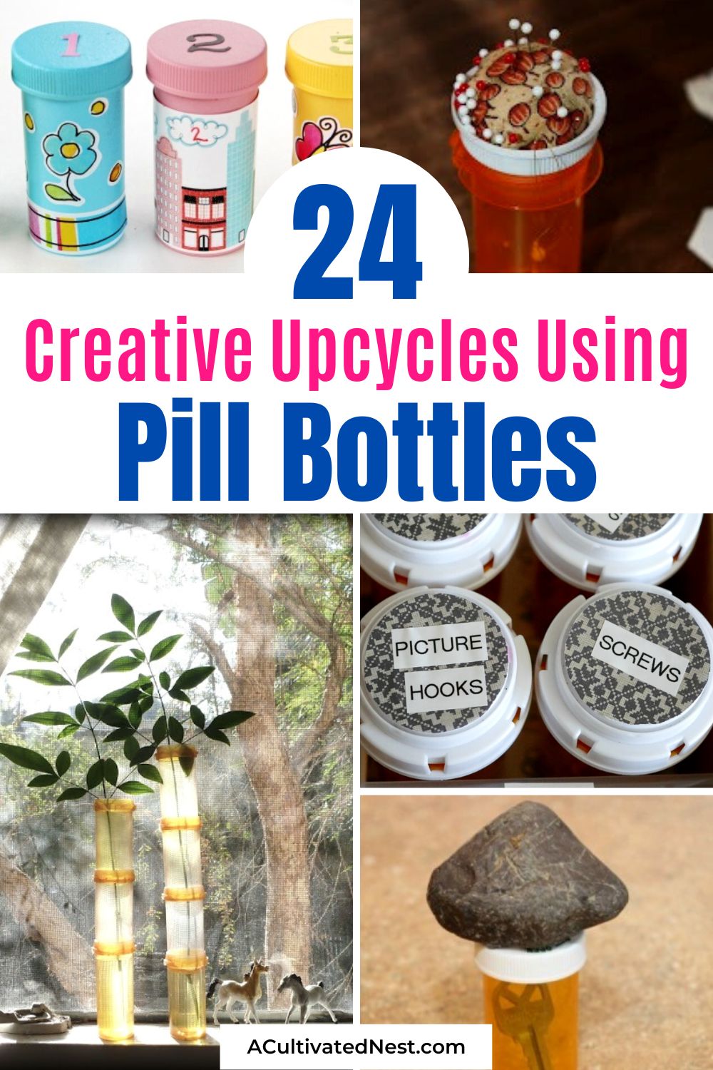 24 Ways to Upcycle Pill Bottles