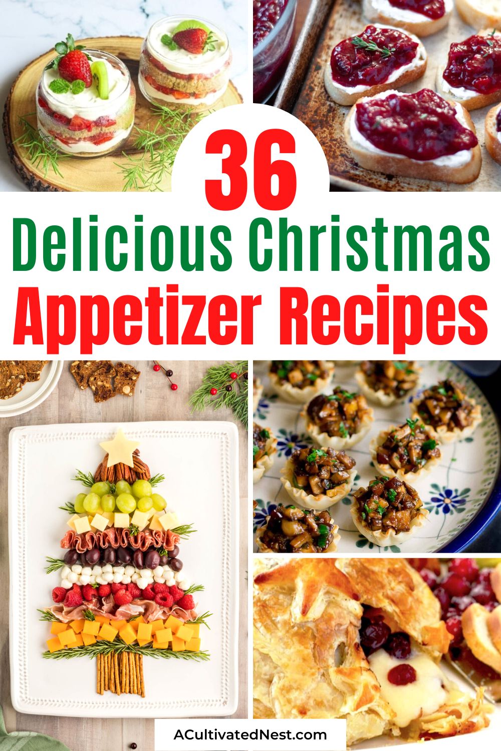 36 Delicious Christmas Appetizers- Get your Christmas party started off right with these easy and delicious Christmas appetizers! Your friends and family are sure to love them! | #ChristmasAppetizers #Christmas#appetizerRecipes #recipe #ACultivatedNest