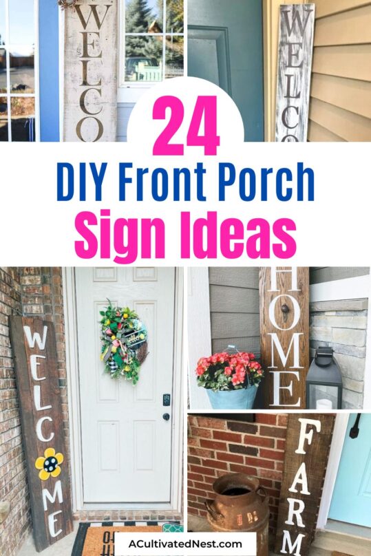 24 DIY Front Porch Signs Ideas A Cultivated Nest