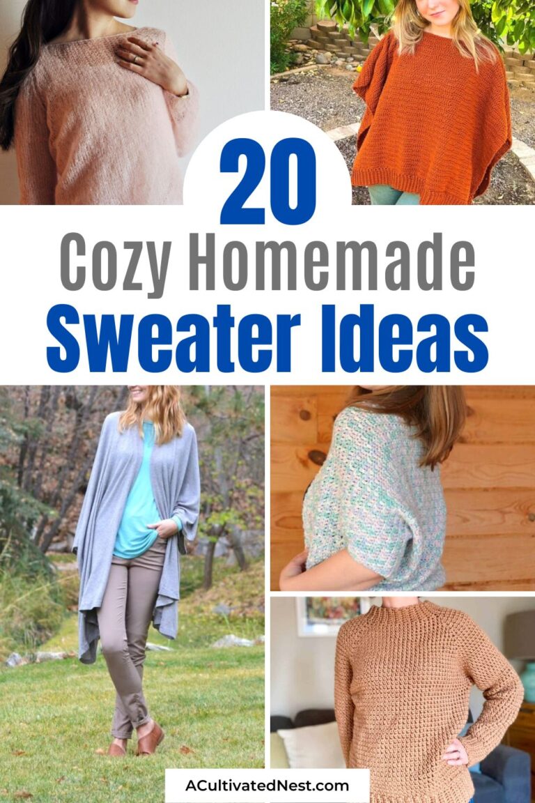20 Cozy Homemade Sweater Ideas- A Cultivated Nest