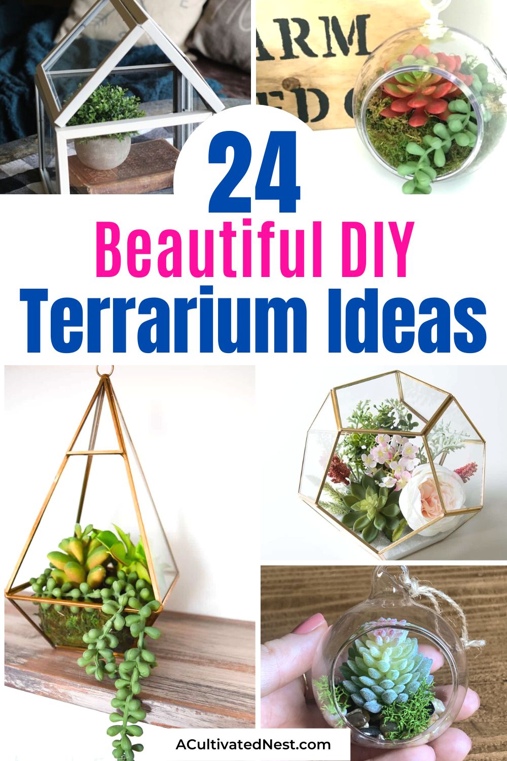 24 Pretty DIY Terrarium Ideas- If you want a fun, creative way to spruce up your living space, then you should consider crafting your own pretty DIY terrarium! | homemade succulent planter, succulent terrarium, #crafting #DIYTerrarium #diyProject #diyDecorIdeas #ACultivatedNest