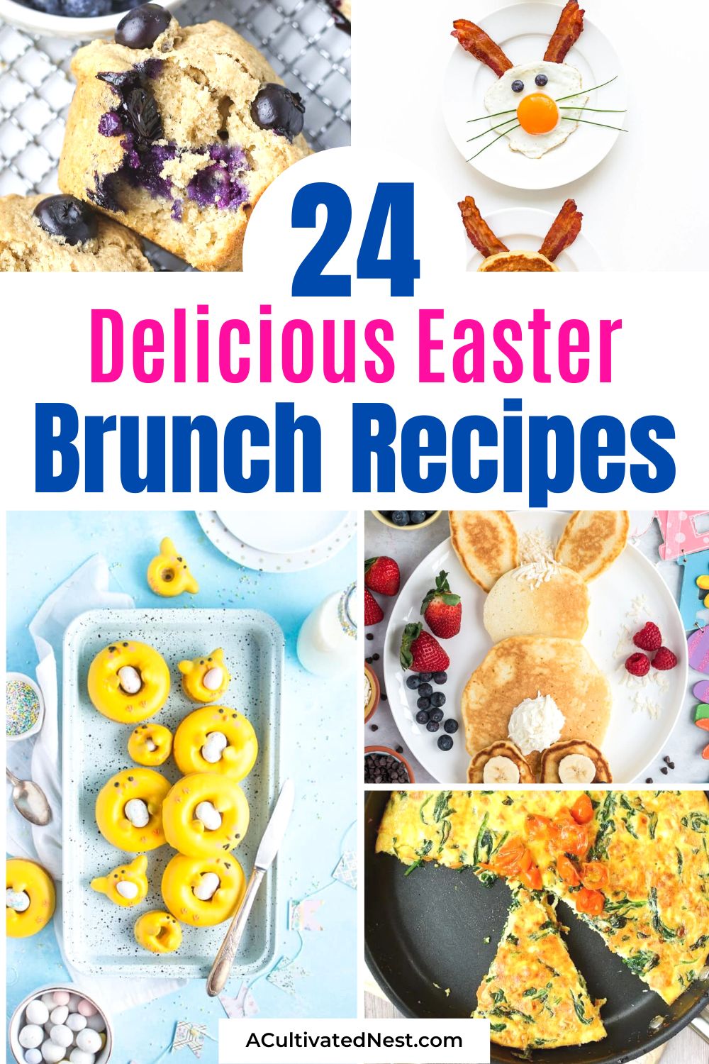 24 Delicious Easter Brunch Recipes- Whether you're hosting a big family gathering or simply looking for some fresh meal inspiration, these Easter brunch recipes are sure to impress. From classic favorites to creative new twists, you'll find plenty of tasty options to choose from! | Easter-themed recipes, Easter breakfast ideas, Easter recipes for kids, #Easter #brunchRecipes #EasterBreakfast #breakfastRecipes #ACultivatedNest