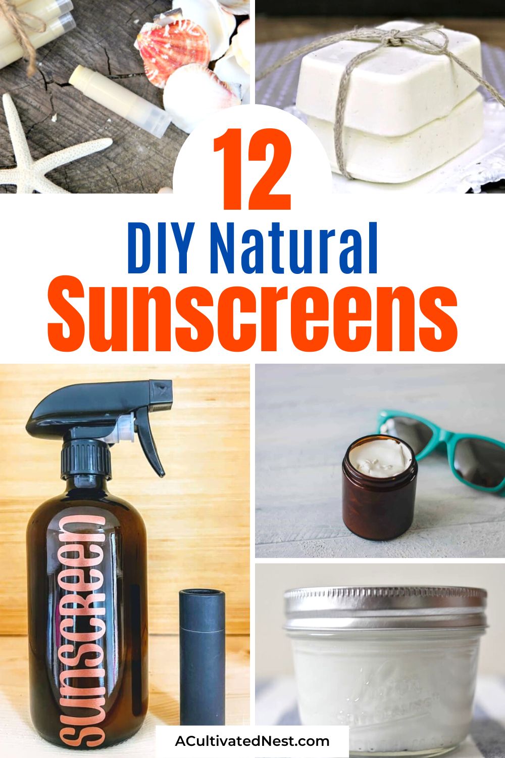 12 DIY Natural Sunscreen Recipes- Say goodbye to commercial sunscreens and hello to homemade goodness! Discover these amazing DIY natural sunscreen recipes that provide sun protection without the harmful chemicals! | #DIYBeauty #sunscreen #sunblock #NaturalSkincare #ACultivatedNest