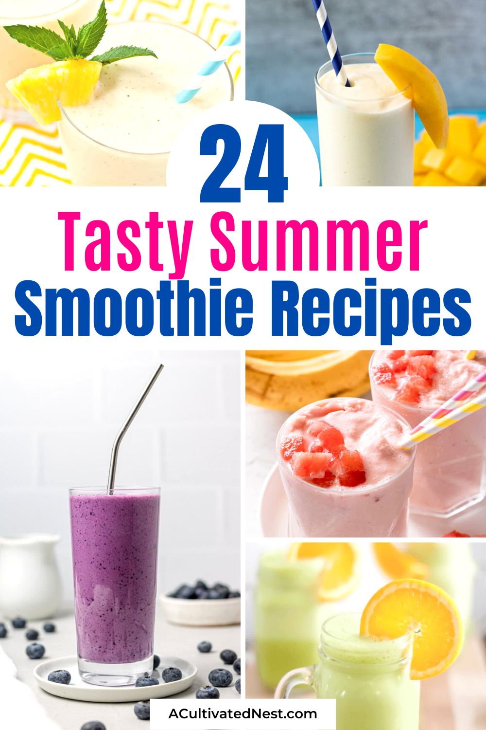 24 Easy Summer Smoothie Recipes to Try 