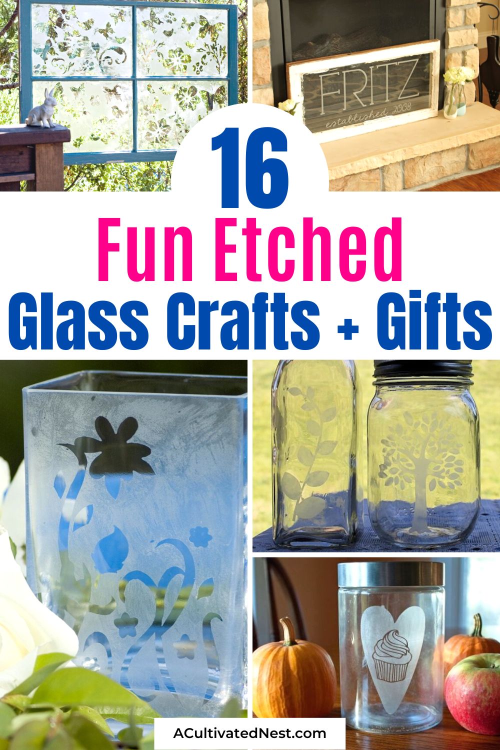 16 Fun Etched Glass Crafts- Elevate your glassware game with these captivating etched glass crafts. Whether you're looking to create custom gifts or enhance your own glass collection, this post has got you covered! | how to etch glass, #DIY #crafting #homemadeGifts #diyProjects #ACultivatedNest