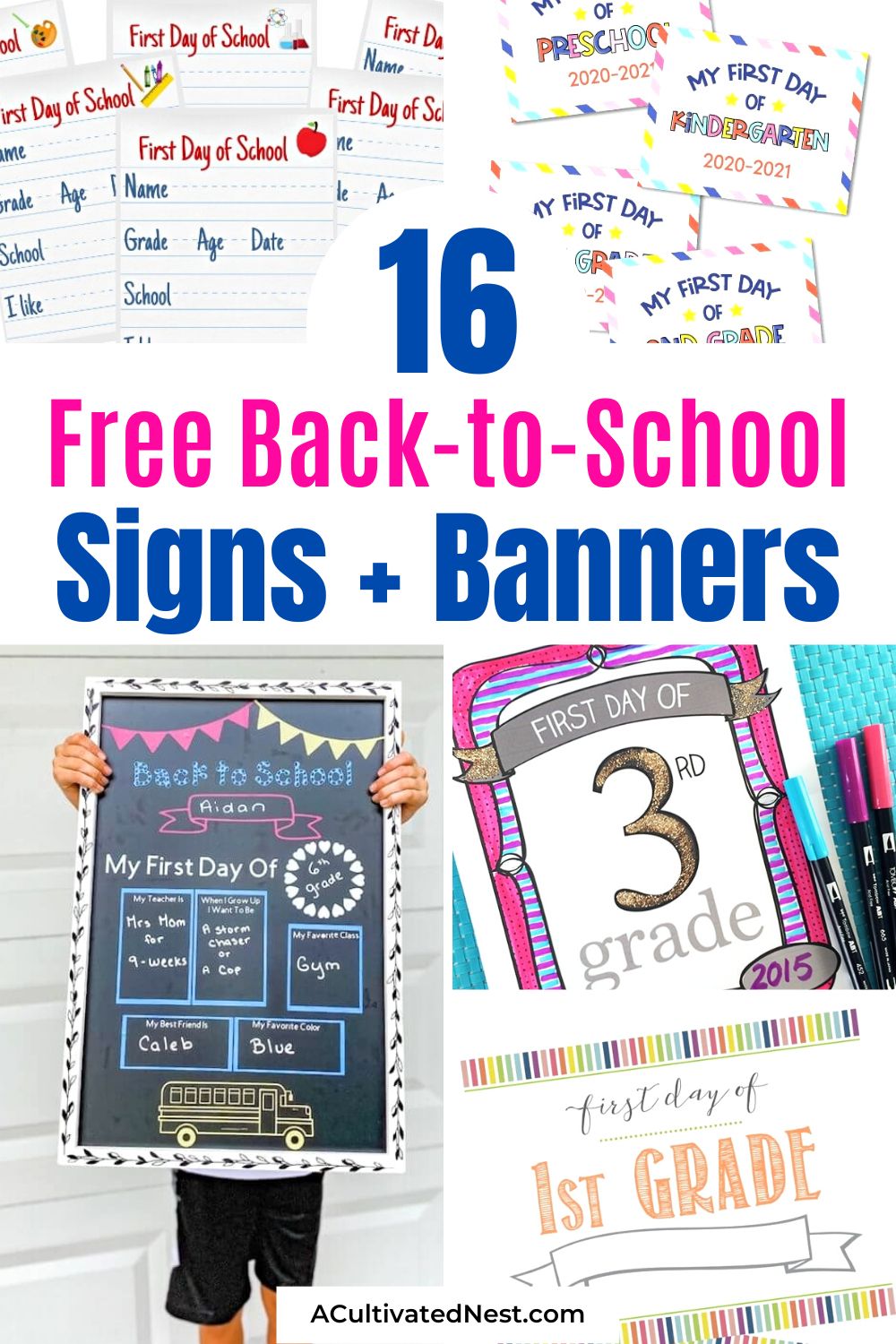 16 Free Back-to-School Printable Signs + Banners-  Get ready for a picture-perfect school year! Discover 16 charming and free Back-to-School printable signs and banners to add a touch of creativity to your first-day snapshots. | #BackToSchool #PrintableSigns #freePrintables #printable #ACultivatedNest