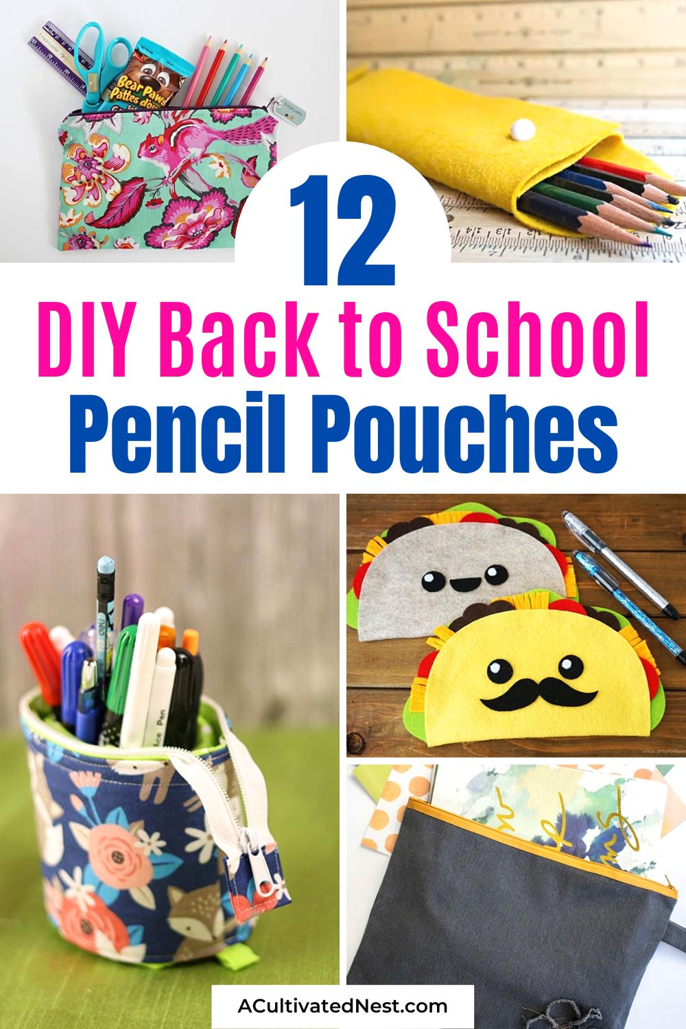 12 Fun Back-to-School Pencil Case DIYs- Unleash your inner crafter with these amazing DIY pencil case ideas! Whether you prefer sleek and minimalistic or colorful and playful, these projects are perfect for adding a personal touch to your school supplies! | #DIYBackToSchool #PencilCases #sewing #sewingProjects #ACultivatedNest