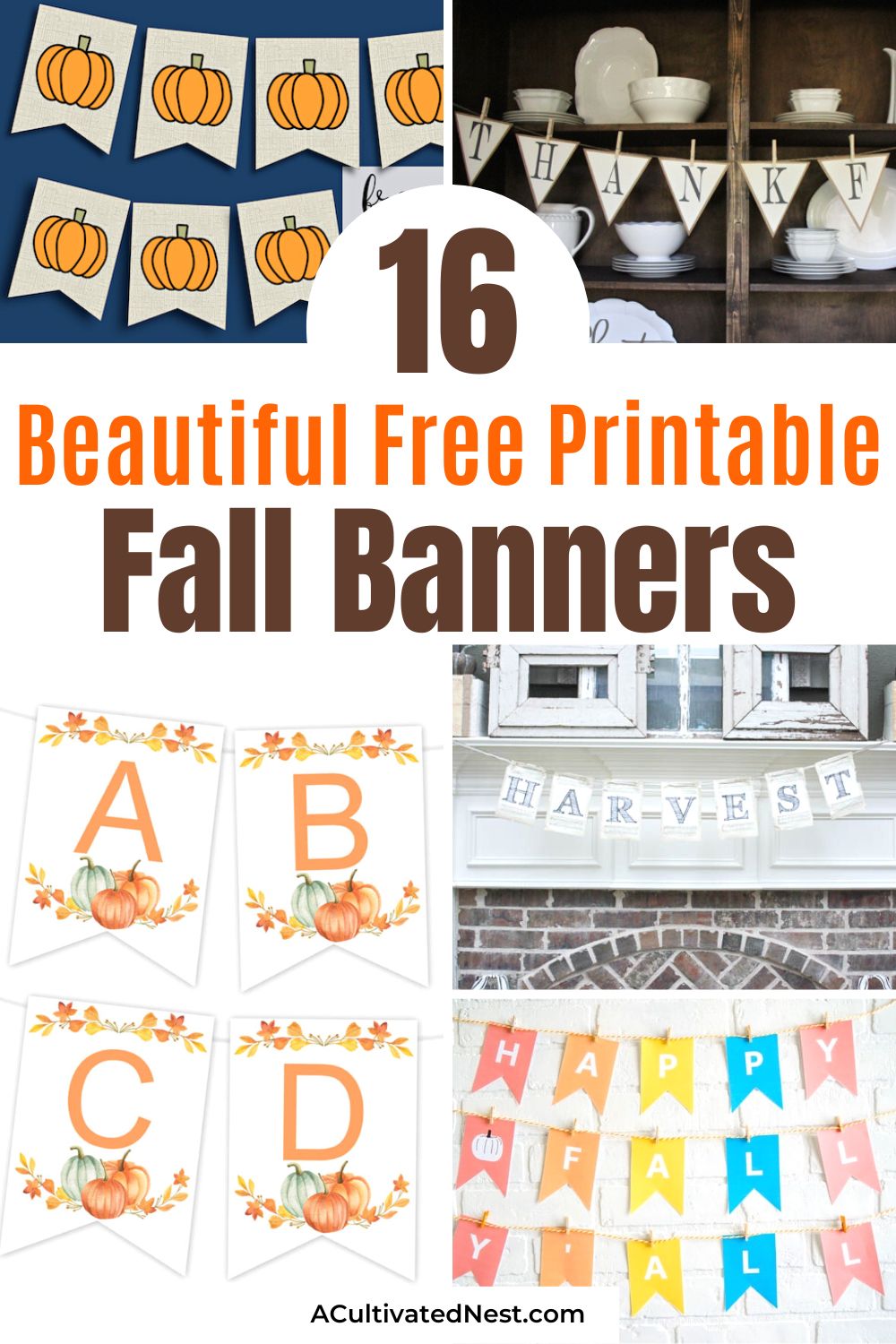 16 prachtige gratis afdrukbare herfstbanners - Vier de schoonheid van de herfst met onze collectie gratis afdrukbare banners.  Perfect voor het decoreren van uw huis, feesten en evenementen.  Omarm de kleuren van het seizoen!  |  #freePrintable #printables #banners #fallDecor #ACultivatedNest