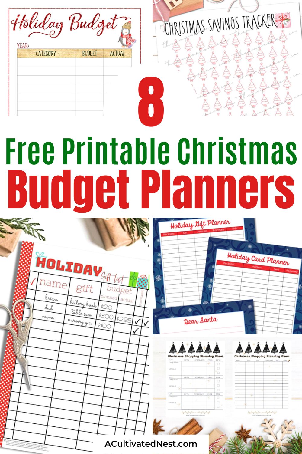 8 Free Printable Holiday Budget Planners- Budgeting for the holidays made easy! Explore the best in free printable planners with our collection of free printable holiday budget planners for a financially savvy Christmas. Download and get ready to sleigh the season! | #FreePrintables #HolidayBudgeting #ChristmasPlanning #plannerPrintables #ACultivatedNest