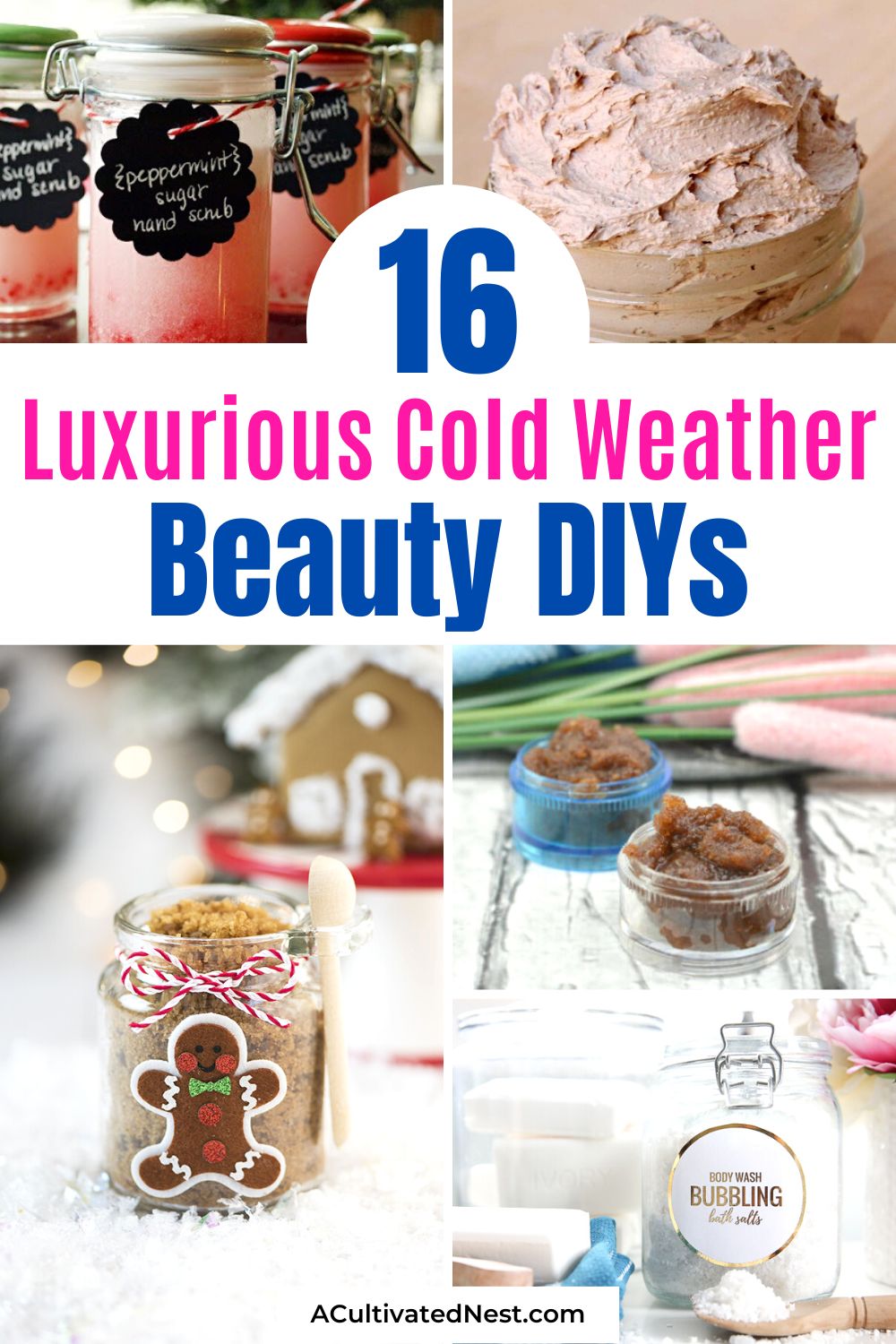 16 Luxurious Cold Weather Beauty DIYs- Elevate your winter beauty routine with these indulgent cold weather DIYs! Unwind with homemade spa treatments and embrace the cozy season in style. Glow through the chill! | #homemadeBeauty #skincare #beautyProducts #diyProjects #ACultivatedNest