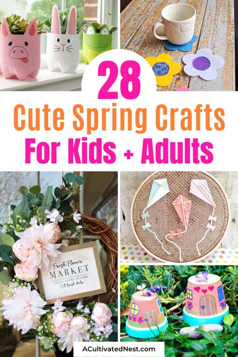 28 Cute Crafts for Spring- A Cultivated Nest