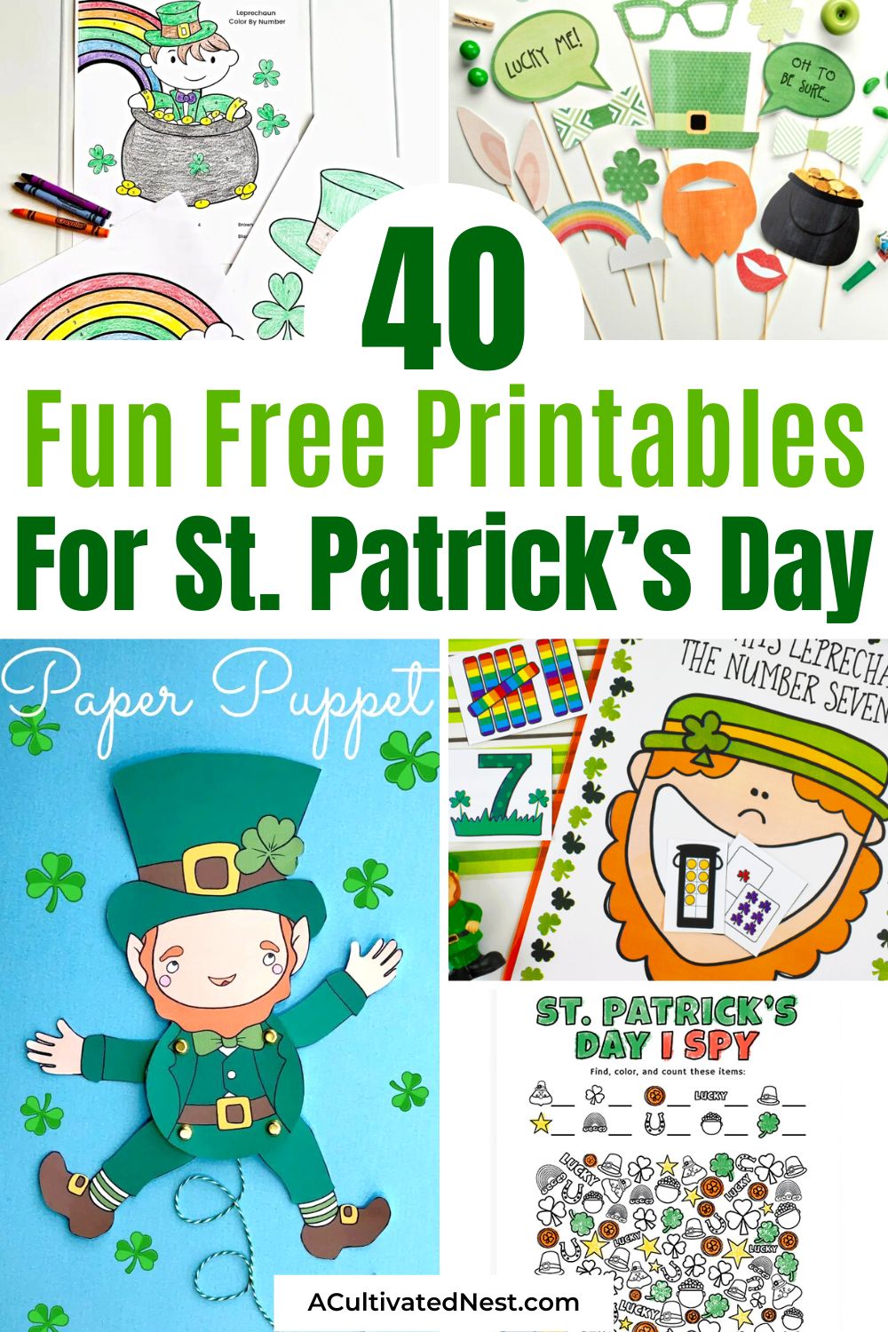 40 Fun Free St. Patrick's Day Printables- Luck is on your side with these delightful free St. Patrick's Day printables! Whether you're decorating, crafting, or celebrating with the kids, these freebies will add a touch of magic to your festivities. | #printables #StPatricksDay #StPattysDay #kidsCrafts #ACultivatedNest