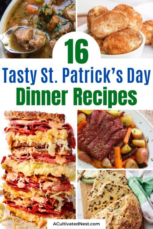 16 Delicious St. Patrick's Day Dinner Recipes- A Cultivated Nest
