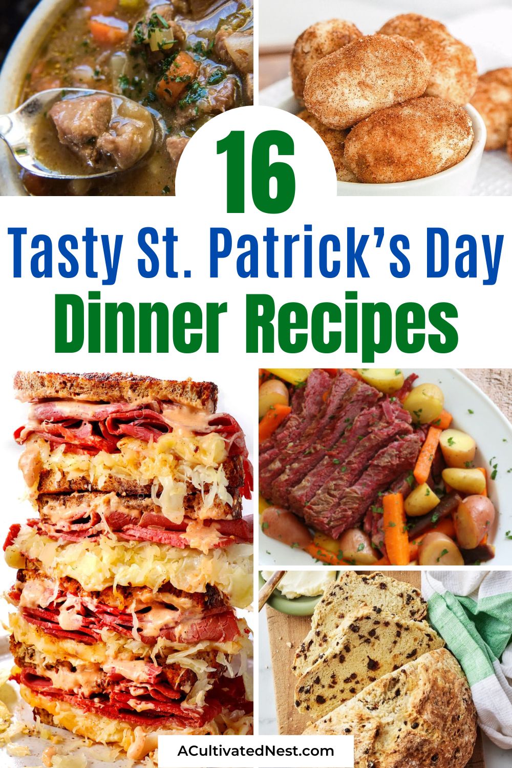16 Heerlijke St. Patrick's Day-dinerrecepten - Vier St. Patrick's Day in stijl met deze overheerlijke St. Patrick's Day-dinerrecepten!  Van traditionele Ierse stoofschotels tot moderne varianten van klassieke gerechten, proef de smaken van het Smaragdgroene Eiland.  |  #StPatricksDay #DinnerRecipes #StPattysDay #recipeIdeas #ACultivatedNest