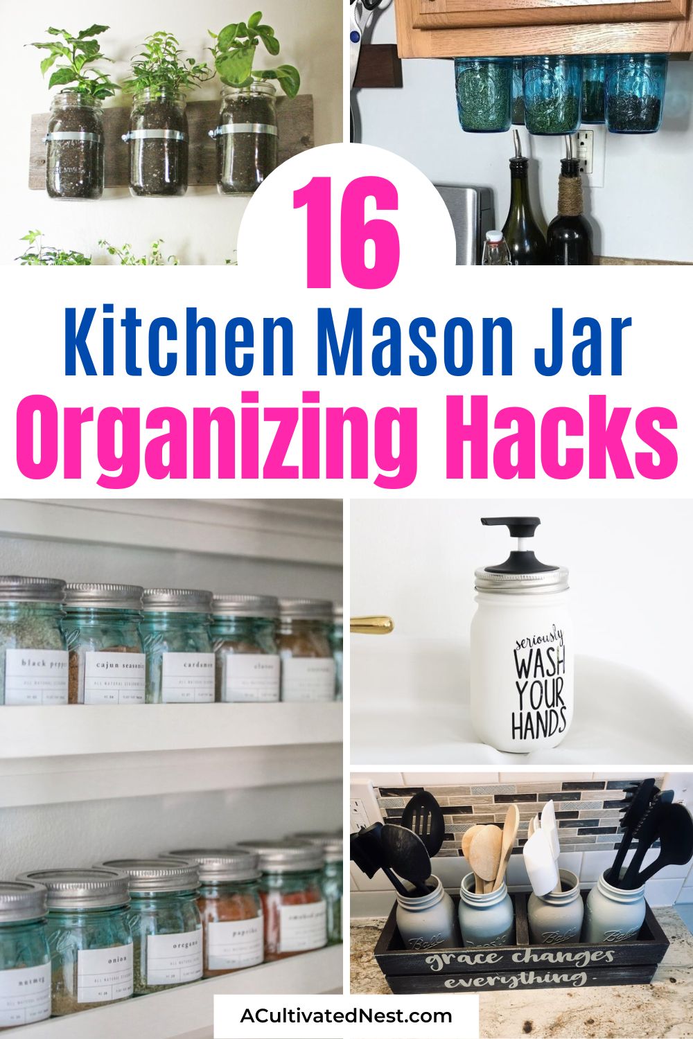 16 Genius Kitchen Mason Jar Organization Hacks- Say goodbye to kitchen chaos and hello to harmony with these genius Mason jar organization hacks! Transform your pantry, counters, and cabinets with simple yet innovative ways to use Mason jars for organizing everything from dry goods to homemade cleaning supplies. | #MasonJarIdeas #KitchenOrganization #HomeHacks #organizingTips #ACultivatedNest