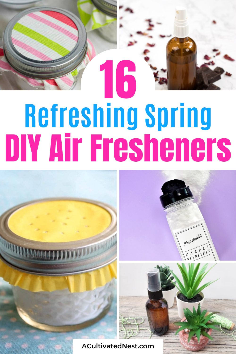 16 Refreshing Spring DIY Air Fresheners- Freshen up your home with these easy-to-make DIY air fresheners! From citrus blends to floral fragrances, discover how to infuse every corner of your space with the essence of spring. | #DIY #airFreshener #DIYAirFreshener #SpringRefresh #ACultivatedNest