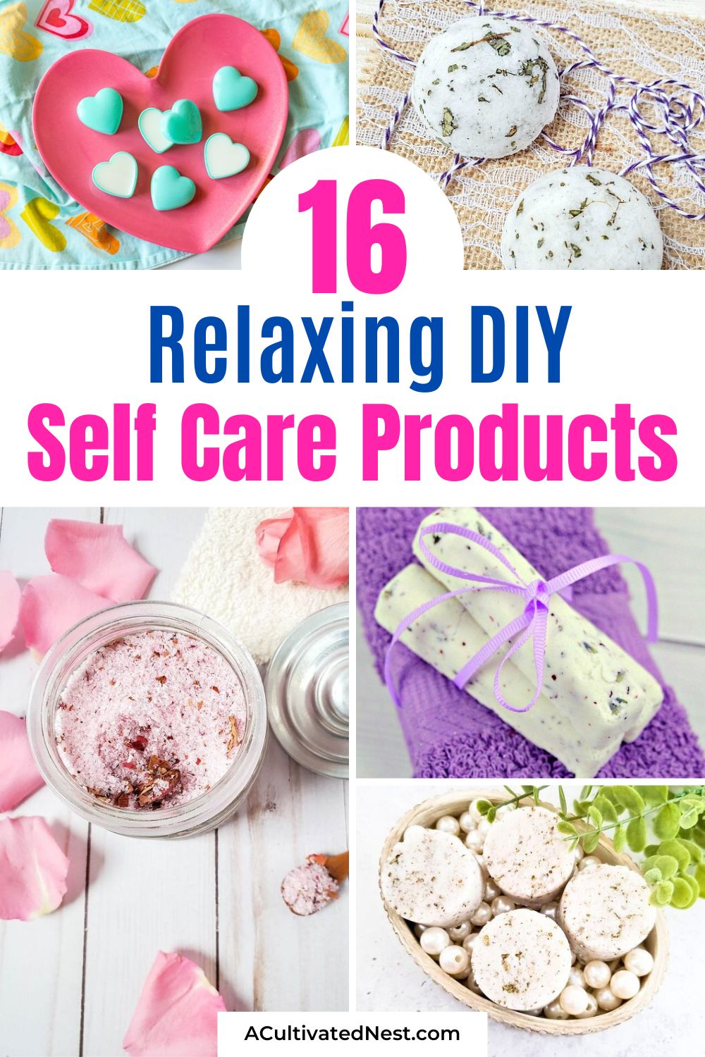 16 Relaxing DIY Self Care Products- Unlock relaxation at home with our roundup of relaxing DIY self care products. Discover how to make luxurious sugar scrubs, moisturizing lotions, and more – great for daily self-care or as thoughtful gifts that show you care! | #beautyProducts #DIY #diyBeauty #mothersDay#ACultivatedNest