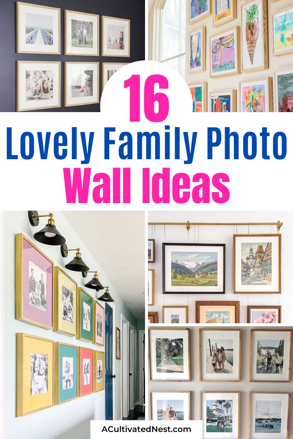 16 Lovely Family Photo Wall Ideas- Bring your walls to life with our heartwarming family photo wall ideas! Whether it’s an elegant gallery wall or quirky frames, each layout offers a beautiful way to relive your best moments every day. | #familyPhotos #WallDecor #photoDecor #decorating #ACultivatedNest