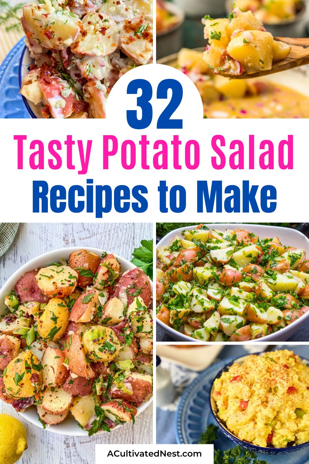 32 Tasty Potato Salad Recipes- Upgrade your side dish game with these delicious potato salad recipes! Whether you prefer creamy, tangy, or loaded with toppings, there's something for everyone. Perfect for barbecues, parties, and family dinners! | #PotatoSalad #bbqRecipes #recipeInspiration #recipeIdeas #ACultivatedNest
