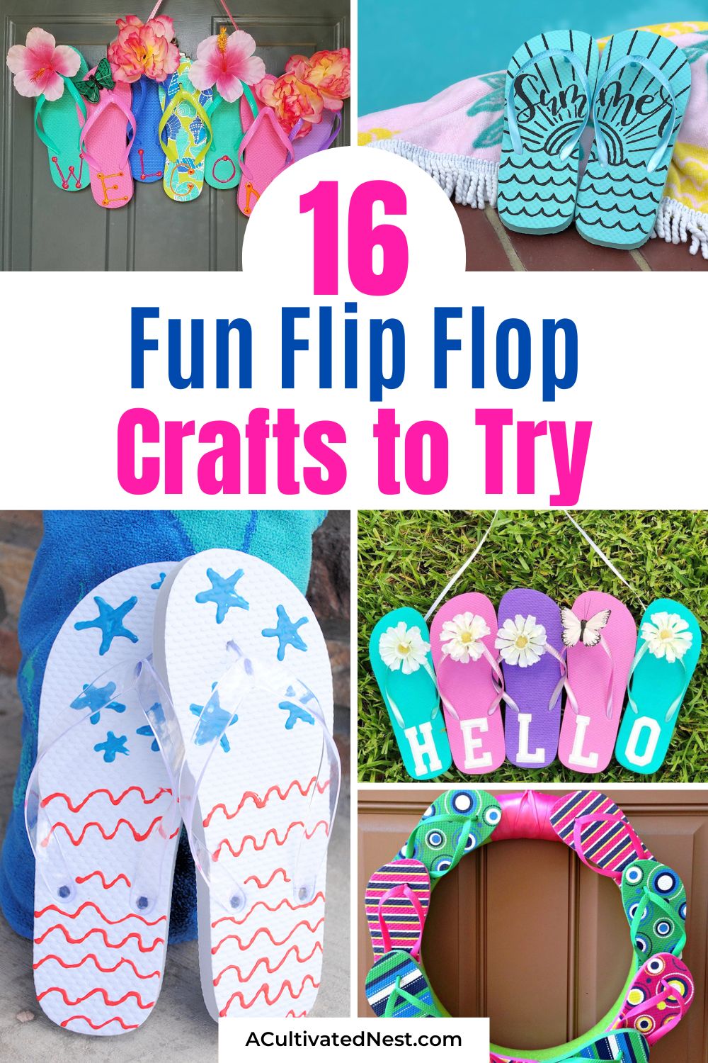 16 Fun Flip Flop Crafts- Dive into summer crafting with these awesome flip flop craft projects! Perfect for all ages, you can create beautiful wreaths, unique footwear, and more. Personalize your flip flops and get creative with these easy and fun DIY ideas! | #SummerCrafts #DIYFlipFlops #CreativeCrafts #summerDIY #ACultivatedNest
