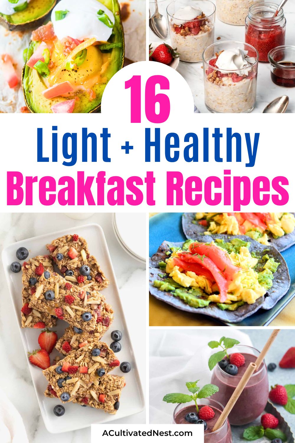 16 Light and Healthy Summer Breakfast Recipes- Kickstart your day with these light and healthy summer breakfast recipes! These nutritious and flavorful breakfast options include everything from savory tacos to sweet overnight oats. Ideal for hot summer days when you need a light yet filling meal! | #BreakfastDelights #SummerBreakfasts #BreakfastRecipes #LightMeals #ACultivatedNest
