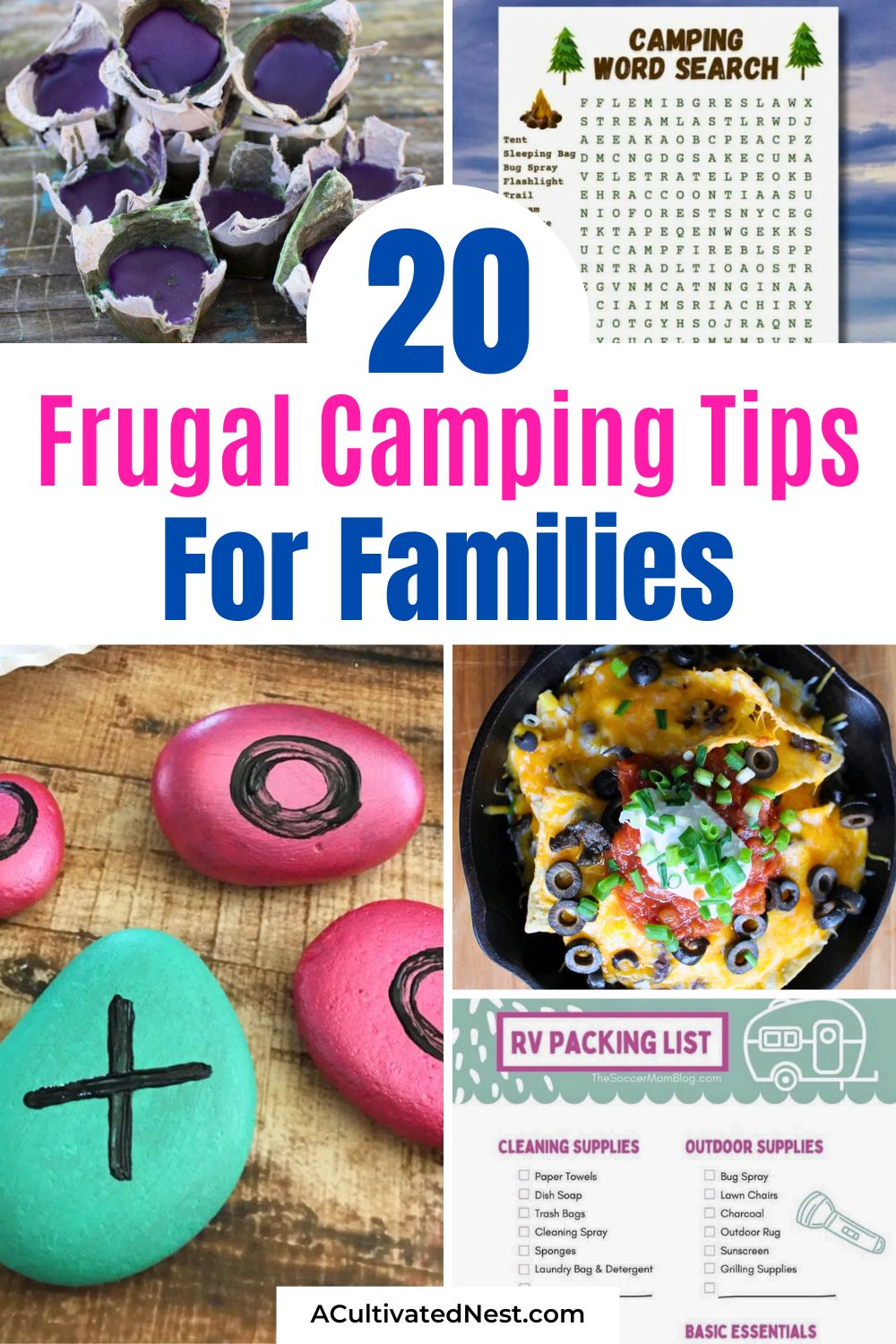 20 Tips for How To Go Camping On A Budget- Planning a camping trip but worried about costs? Check out our top tips for camping on a budget! From affordable gear to money-saving hacks, we've got you covered. Make your next outdoor adventure both fun and affordable! | #camping #CampingTips #vacationPlanning #moneySavingTips #ACultivatedNest