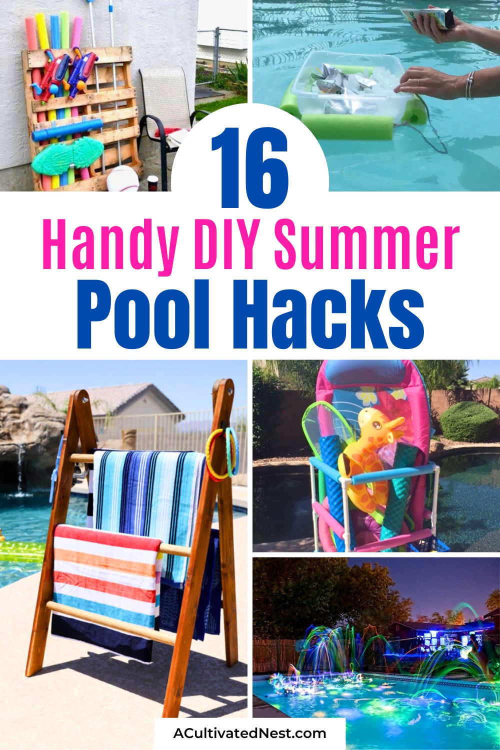 16 Handy DIY Pool Hacks- Make the most of your summer with these handy DIY pool hacks! Discover easy ways to keep your pool area organized, create amazing floating trays, and add beautiful lighting. Dive into these creative tips today! | #PoolIdeas #DIYProjects #SummerVibes #organization #ACulitvatedNest