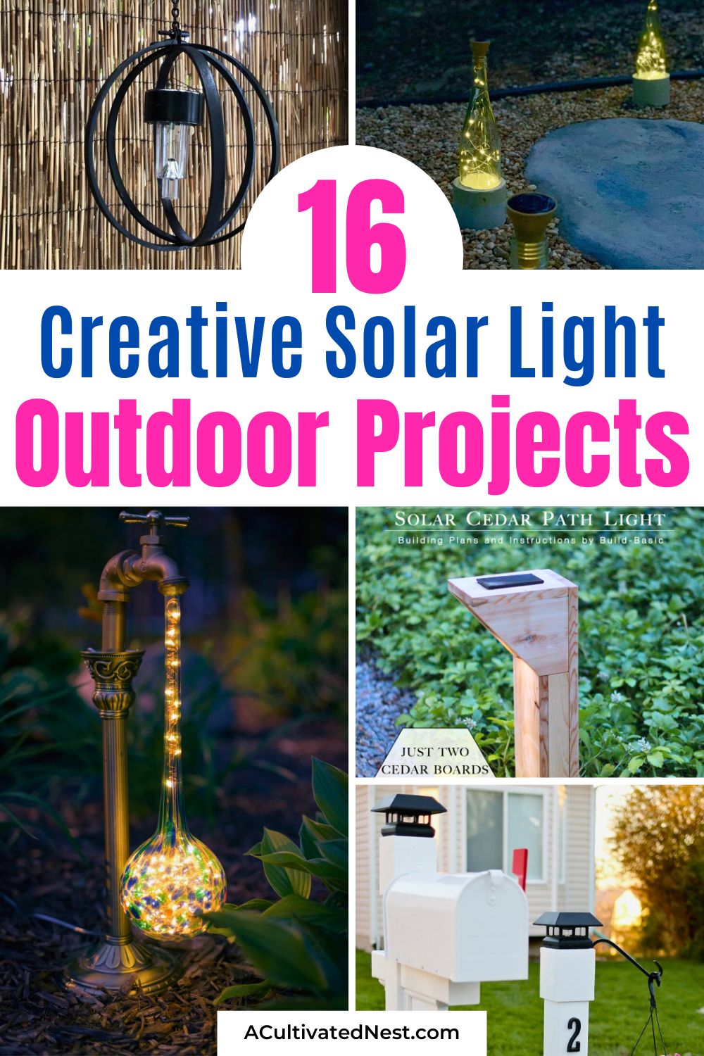 16 Creative Solar Light DIY Projects for Your Yard- Transform your yard with these innovative solar light DIY ideas! Whether you're lighting up a pathway or creating a magical outdoor retreat, these projects are perfect for adding a budget-friendly, glowing touch to your space. | garden lighting, yard lighting, #diyProjects #yardLighting #solar #outdoorProjects #ACultivatedNest