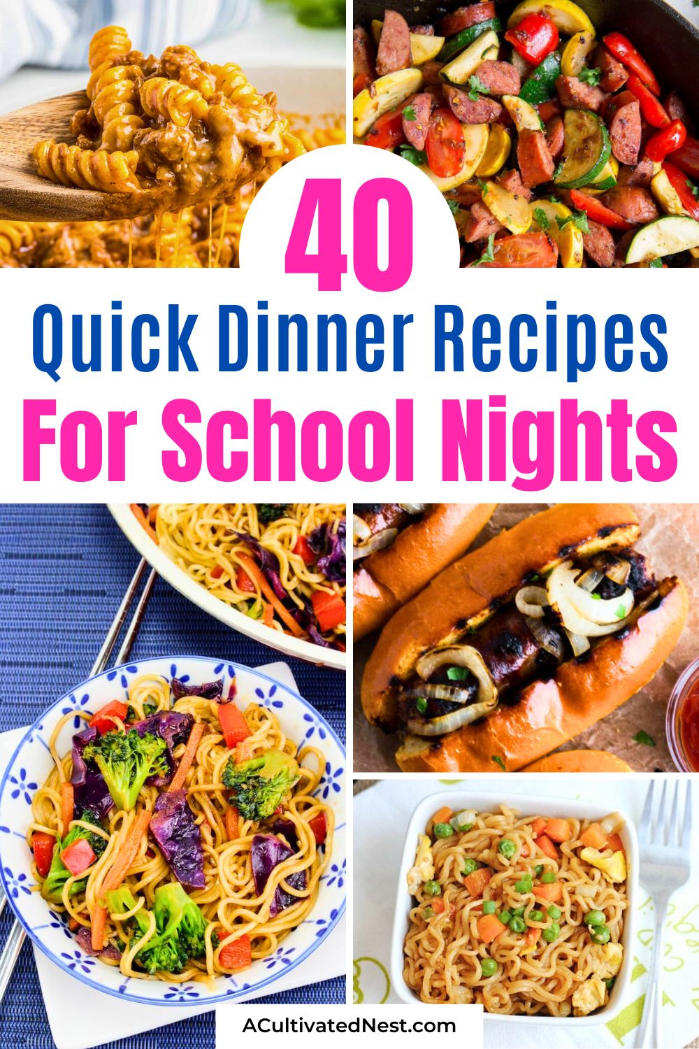 40 Quick Dinner Recipes for Busy School Nights- Make weeknight dinners stress-free with these speedy recipes! Perfect for hectic school days, these meals are delicious, quick, and family-friendly. Get ready to simplify your dinner routine! | #30MinuteDinners #easyDinnerRecipes #recipeIdeas #recipes #ACultivatedNest