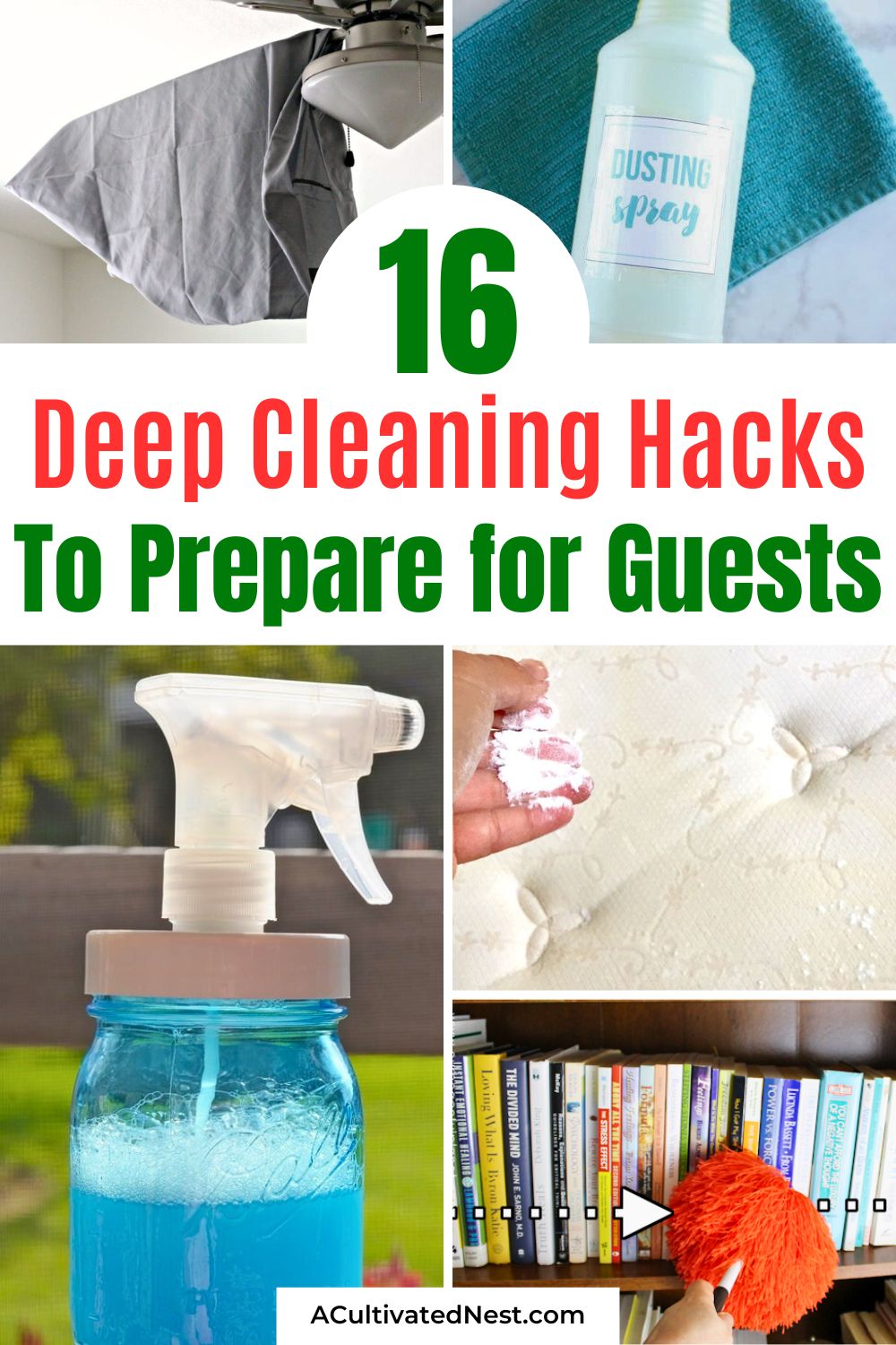 16 Ways to Deep Clean Before Guests Arrive for the Holidays- Hosting for the holidays? Make a lasting impression with these essential deep-cleaning hacks. Simplify your prep and create a fresh, inviting home for your guests! | #cleaningTips #deepCleaningTips #DIYCleaners #cleaningHacks #ACultivatedNest