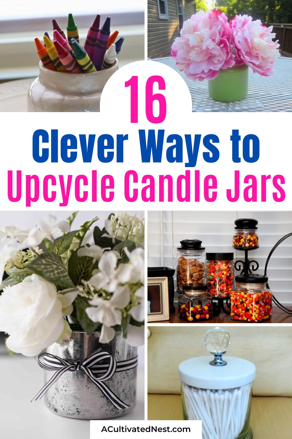 16 Clever Ways to Repurpose Candle Jars- Looking for creative ways to reuse candle jars? Try these genius and practical ideas to transform your leftover jars into stylish decorations and useful storage! Give your home a personal, sustainable flair with these fun and budget-friendly projects. | #RepurposeJars #DIYProjects #HomeOrganization #CraftIdeas #ACultivatedNest