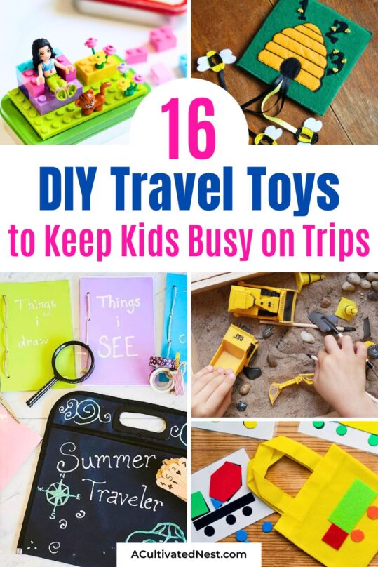 16 DIY Travel Toys to Keep Kids Busy- A Cultivated nest