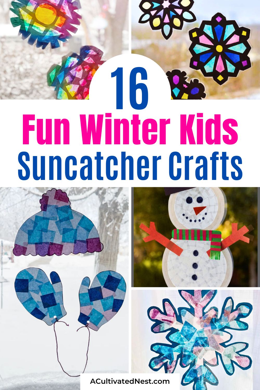 16 Fun Winter Suncatcher Kids Crafts- Looking for winter craft ideas? Discover unique suncatcher crafts that kids will love! These bright and beautiful projects are simple, fun, and a great way to celebrate winter indoors. Add color to your windows with these adorable creations! | #WinterCrafts #KidsCrafts #Suncatchers #WinterKidsActivities #ACultivatedNest