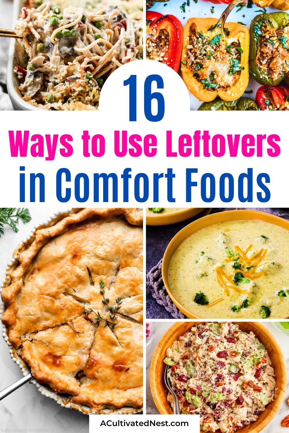 16 Recipes That Turn Leftovers Into Comfort Food Classics- Don’t toss those leftovers! Discover mouthwatering recipes that breathe new life into what’s in your fridge- think turkey pot pie, beef stroganoff, creamy pasta, and more. These family-friendly comfort foods make leftovers something everyone will look forward to. | #Leftovers #Recipes #ComfortFood #FrugalCooking #ACultivatedNest