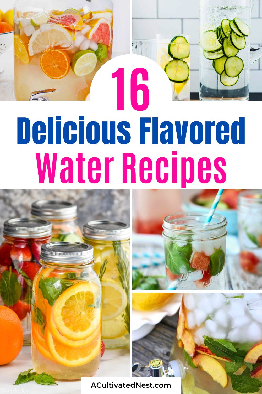 16 Flavored Water Recipes for Easy Hydration- Stop buying expensive store-bought drinks! Make your own spa-quality infused water at home with these easy and frugal recipes. From cucumber lemon ginger to watermelon basil, these DIY flavored waters are perfect for prepping in large pitchers for the whole family. A simple, sugar-free way to stay refreshed all spring and summer long! | #DIYRecipes #hydration #HealthyLiving #drinkRecipes #ACultivatedNest 16 Flavored Water Recipes for Easy Hydration- Stop buying expensive store-bought drinks! Make your own spa-quality infused water at home with these easy and frugal recipes. From cucumber lemon ginger to watermelon basil, these DIY flavored waters are perfect for prepping in large pitchers for the whole family. A simple, sugar-free way to stay refreshed all spring and summer long! | #DIYRecipes #hydration #HealthyLiving #drinkRecipes #ACultivatedNest